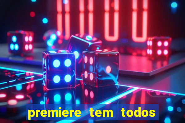 premiere tem todos os jogos